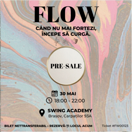 Bilet Flow 30 Mai 2026 (PreSale)